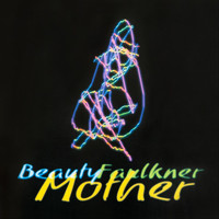 Beauty Faulkner - Mother