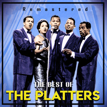 The Platters - The Best of The Platters (Remastered)