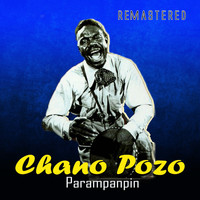 Chano Pozo - Parampanpin (Remastered)
