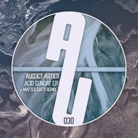 August Artier - Acid Sunday EP