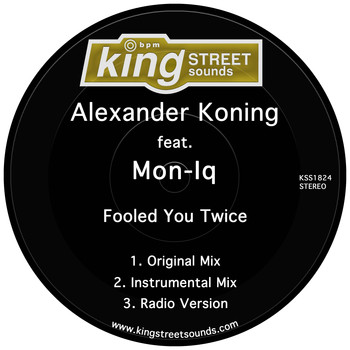 Alexander Koning feat. Mon-Iq - Fooled You Twice