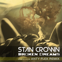 Stan Crown - Broken Dreams