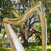 Phyllis Taylor Sparks - Harp Sparks - Celtic Dance