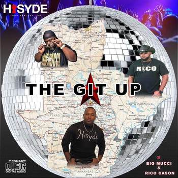 Hisyde - The Git Up (feat. Big Mucci & Rico C)