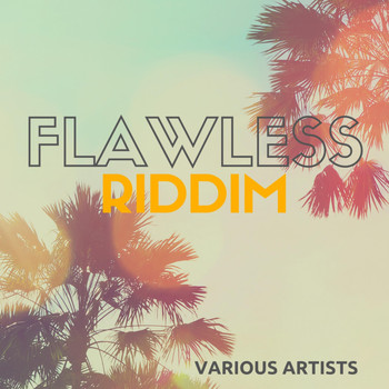 Various Artists - Flawless Riddim