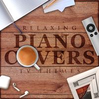 The Blue Notes - Relaxing Piano Covers - T.V. Themes
