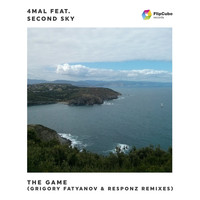 4Mal featuring Second Sky - The Game (Grigory Fatyanov & Responz Remixes)