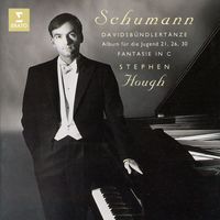 Stephen Hough - Schumann: Davidsbündlertänze, Op. 6 & Fantasie, Op. 17
