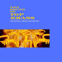 The Peter London Orchestra - The Sound of Top Brass
