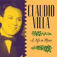 Claudio Villa - A Life in Music