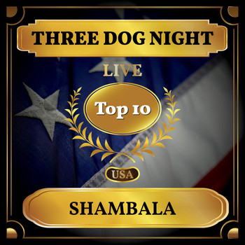 Three Dog Night - Shambala (Billboard Hot 100 - No 3)
