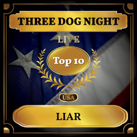 Three Dog Night - Liar (Billboard Hot 100 - No 7)