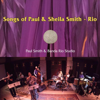 Paul Smith - Songs of Paul and Sheila Smith  Rio