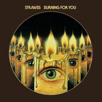 Strawbs - Burning For You (Expanded & Remastered)
