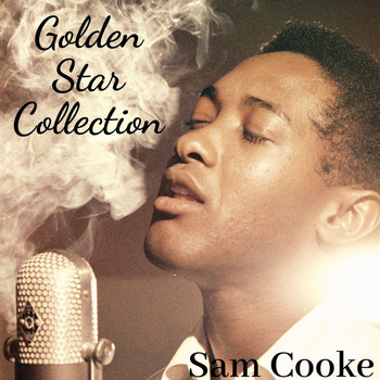 Sam Cooke - Golden Star Collection