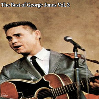 George Jones - The Best of George Jones, Vol. 3