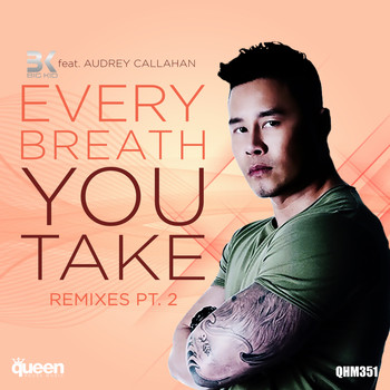 Big Kid - Every Breath You Take (The Remixes, Vol. 2)