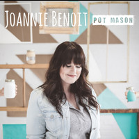 Joannie Benoit - Pot Mason