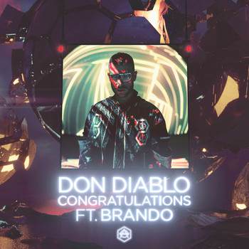 Don Diablo featuring Brando - Congratulations (Explicit)