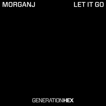 MorganJ - Let It Go