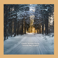 Thomas McLaughlin - Classic Holiday Piano Songs
