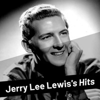 Jerry Lee Lewis - Jerry Lee Lewis's Hits
