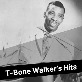 T-Bone Walker - T-Bone Walker's Hits
