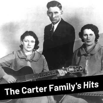 The Carter Family - The Carter Family's Hits