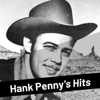 Hank Penny - Hank Penny's Hits