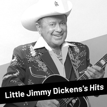 Little Jimmy Dickens - Little Jimmy Dickens's Hits