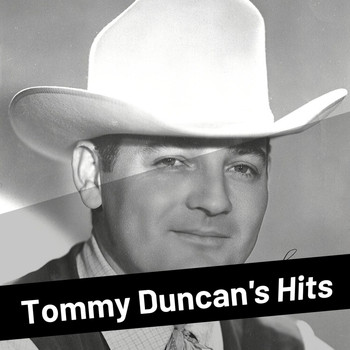 Tommy Duncan - Tommy Duncan's Hits