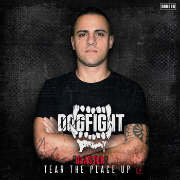 Blaster - Tear The Place Up (Explicit)