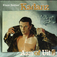 Kadanz - Aan of Uit