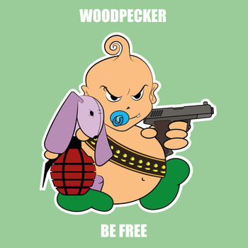 Woodpecker - Be Free