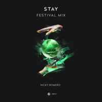 Nicky Romero - Stay (Festival Mix)