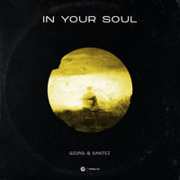 GIORG & Santez - In Your Soul