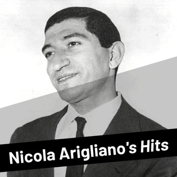 Nicola Arigliano - Nicola Arigliano's Hits