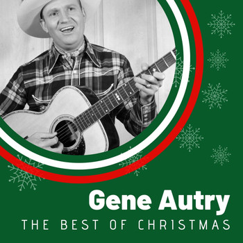 Gene Autry - The Best of Christmas Gene Autry