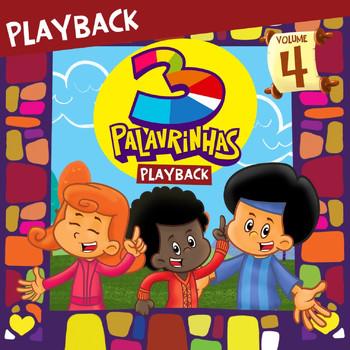3 Palavrinhas - 3 Palavrinhas, Vol. 4 (Playback)