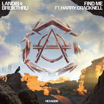 Landis and Breikthru featuring Harry Cracknell - Find Me