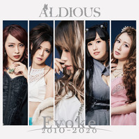 Aldious - Evoke 2010-2020