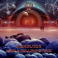 Monolock - Like A Rolling Stone