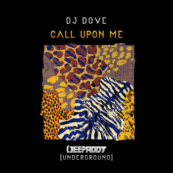 DJ Dove - Call Upon Me