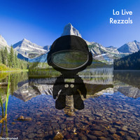 Rezzals - La Live