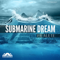 Filalete - Submarine Dream