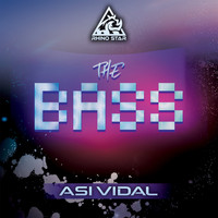 Asi Vidal - The Bass (feat. Cash me)