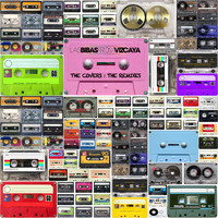 Las Bibas From Vizcaya - The Covers : The Remixes