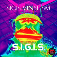 Sigis Vinylism - S.I.G.I.S.