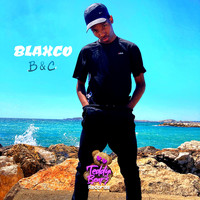BLAXCO - B & C (Explicit)