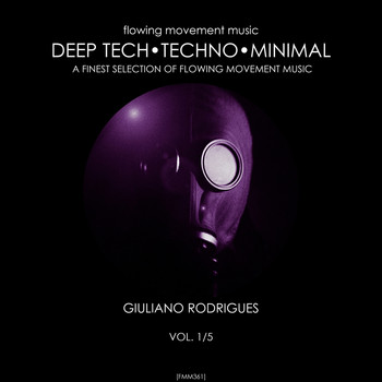 Giuliano Rodrigues - Deep Tech, Techno, Minimal, Vol. 1